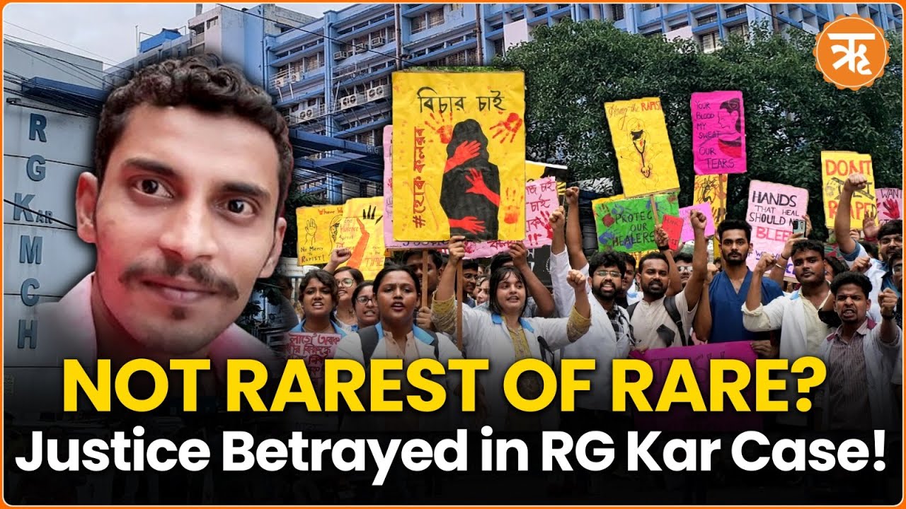 Kolkata Court Says ‘Not Rarest of Rare’ in Doctor’s Rape-Murder Case: A Betrayal of Justice?
