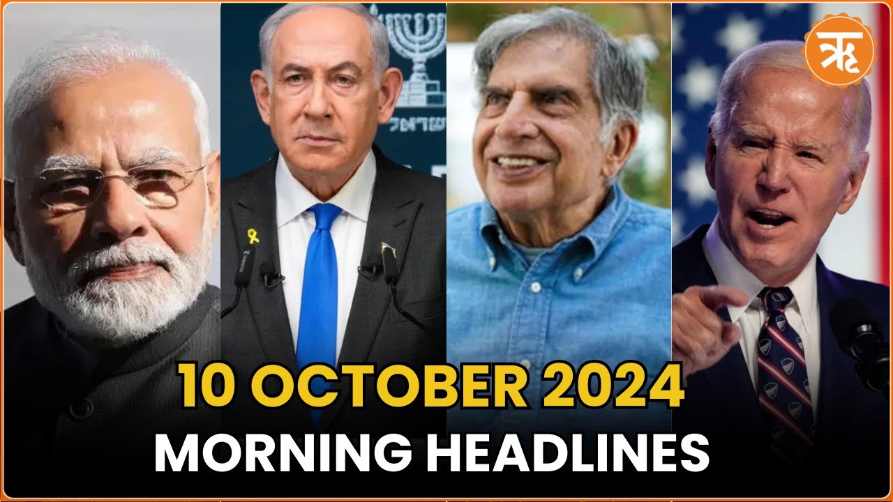 News Flash: Top News of the Day | 10 October 2024 | Morning Headlines