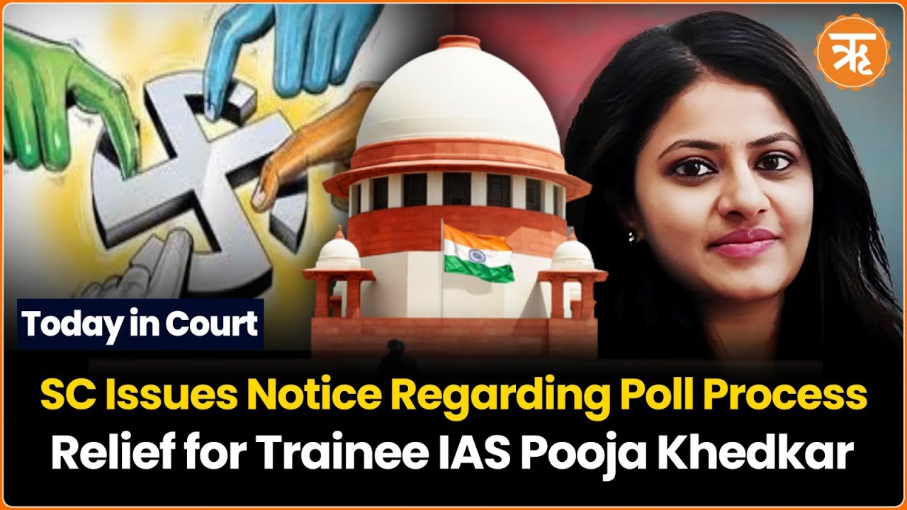 Today in Court | SC Mulls Transferring CLAT-2025 | Review Election Process Rules | IAS Trainee Case