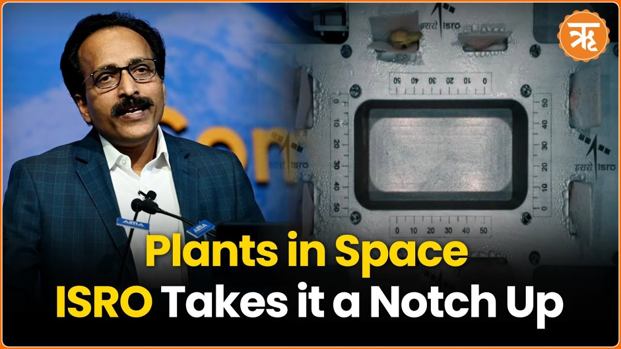 ISRO’s Space Milestone: Growing Plants and Mastering Docking for Future Space Habitation