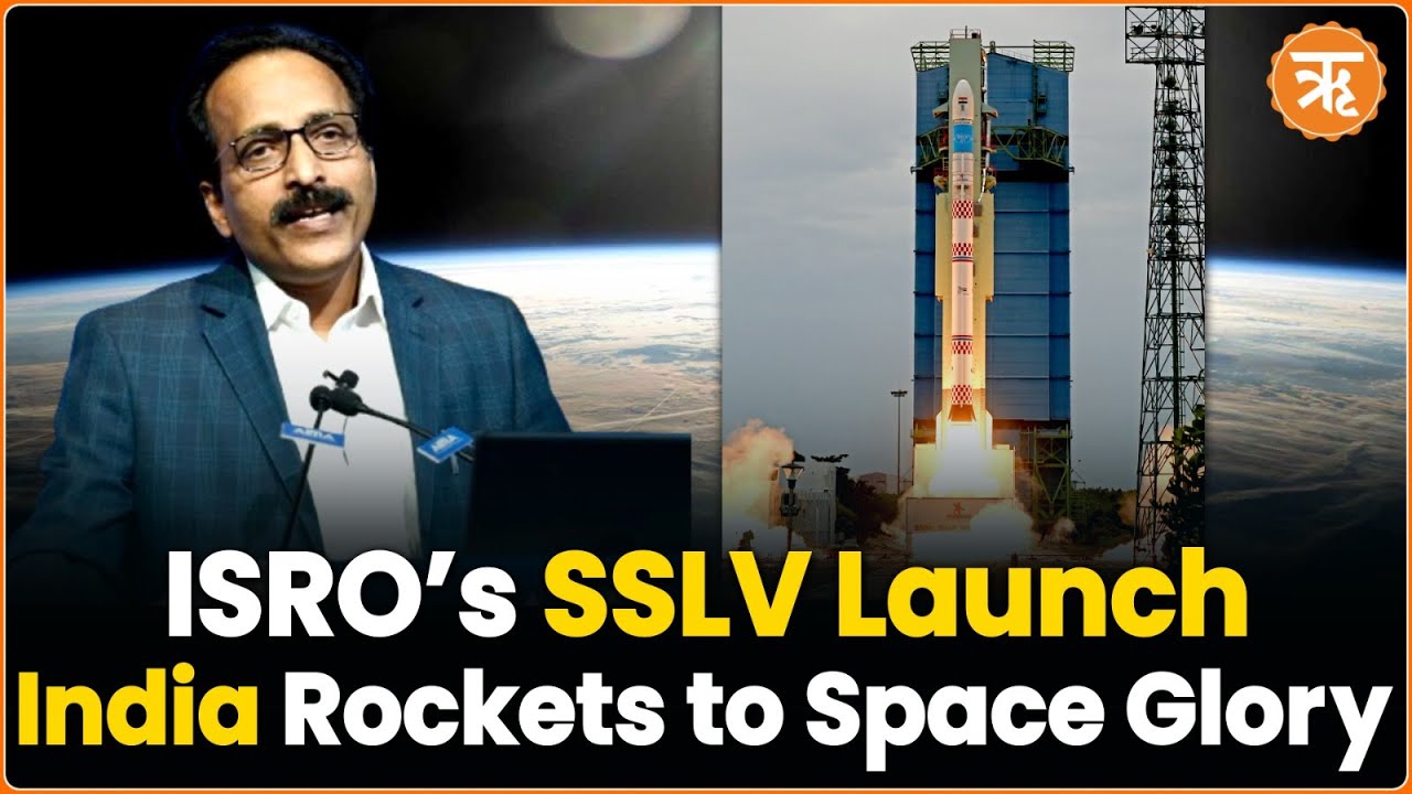 ISRO’s SSLV Launch Propels India to the Forefront of Satellite Technology