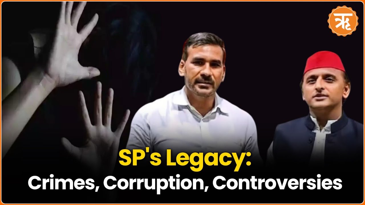 Samajwadi Party’s Legacy: Unveiling the Dark Side of Crime and Corruption