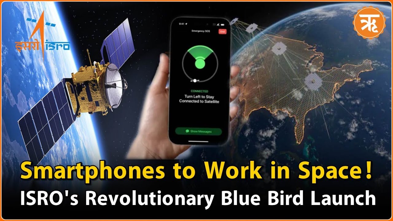 ISRO’s Next Big Mission | Blue Bird Satellite Allows Smartphones to Connect Directly to Space