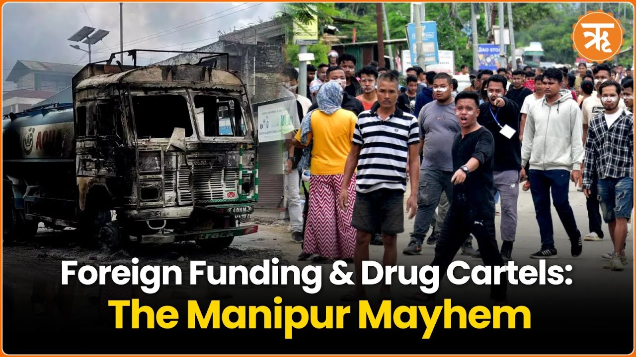 Manipur Violence | Kuki Militants & Christian Networks: The Toolkit to Destabilize Manipur Revealed