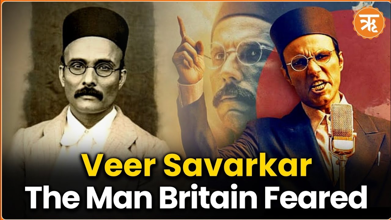 The Inspiring Journey of Vinayak Damodar Savarkar: From a Revolutionary Thinker to ‘Veer’ Savarkar