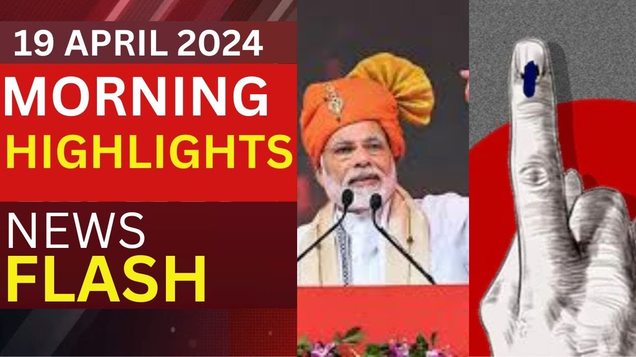 Headlines of the Day | Lok Sabha Elections 2024 | Elon Musk Set for First Visit to India