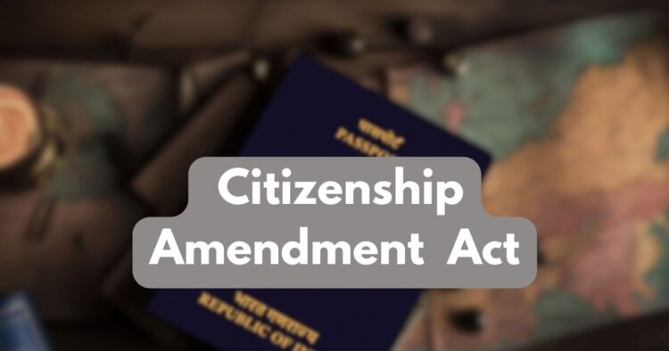 New Rules Simplify Citizenship Process: CAA Applicants No Longer Require Passport or Visa