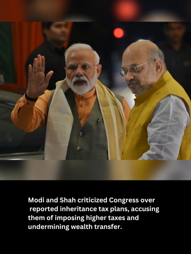 Modi, Shah Slam Congress Over Inheritance Tax Proposal; Pitroda Controversy Erupts